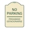 Signmission No Parking Prohibido Estacionarse Heavy-Gauge Aluminum Architectural Sign, 24" x 18", TG-1824-23674 A-DES-TG-1824-23674 - alternate 1